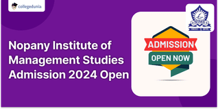 Nopany Institute of Management Studies Admission 2024 Open; Check Direct Link Here